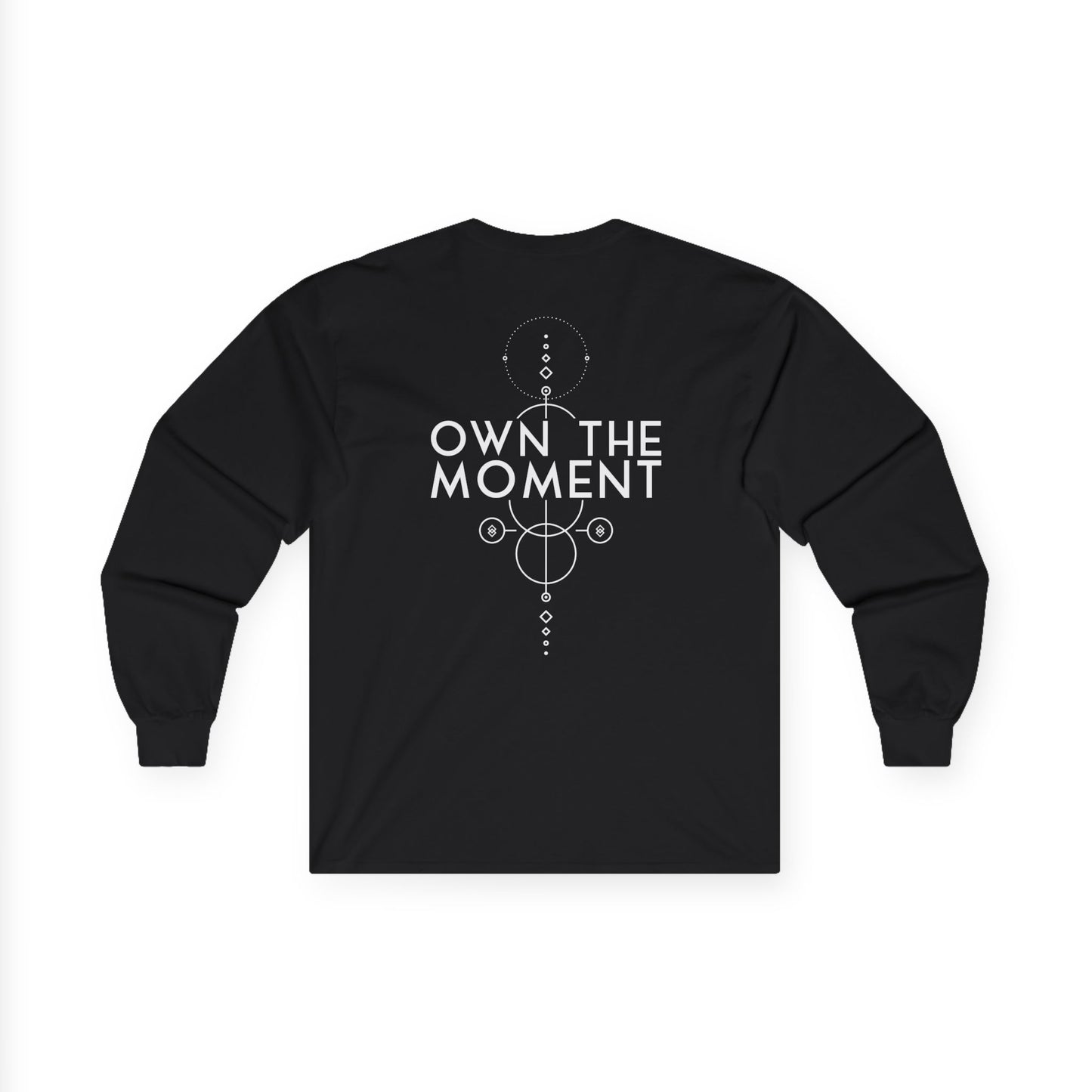 Own The Moment Long Sleeve Tee — Minimalist Motivational Cotton Shirt