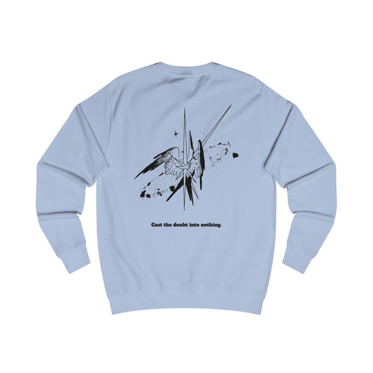 STOA Sweatshirt - "Cast the Doubt into Nothing"